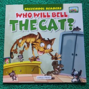 Who will bell the Cat ? English Story Book